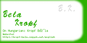 bela kropf business card